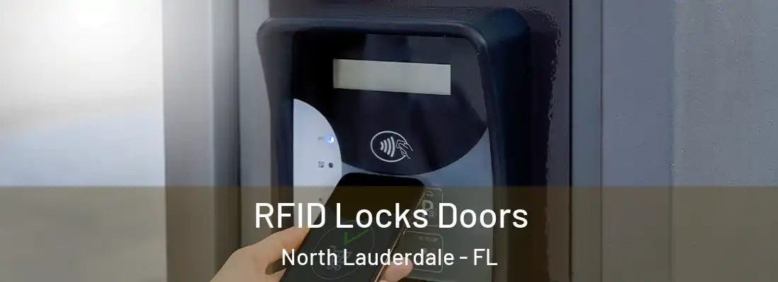 RFID Locks Doors North Lauderdale - FL