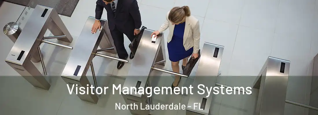Visitor Management Systems North Lauderdale - FL